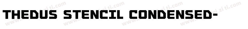 Thedus Stencil Condensed字体转换